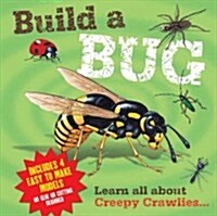 Build a Bug : Learn All About Creepy Crawlies... (Package)