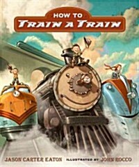 [중고] How to Train a Train (Hardcover)