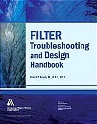 Filter Troubleshooting and Design Handbook (Paperback)