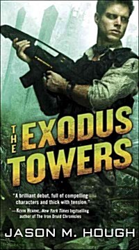 The Exodus Towers: The Dire Earth Cycle: Two (Mass Market Paperback)