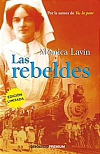 Las rebeldes / The rebels (Paperback)