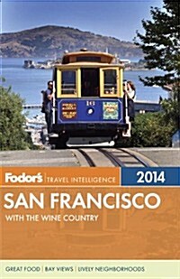 Fodors San Francisco: With the Wine Country (Paperback)
