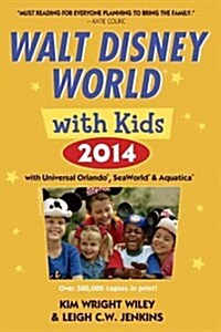 Walt Disney World with Kids (Paperback, 24th, 2014)