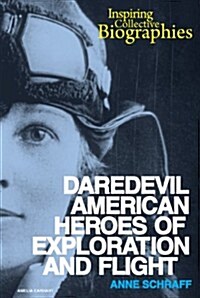 [중고] Daredevil American Heroes of Exploration and Flight (Library Binding)