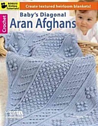 Babys Diagonal Aran Afghans (Paperback)