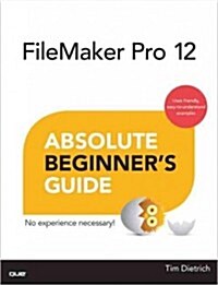 FileMaker Pro 13 Absolute Beginners Guide (Paperback)