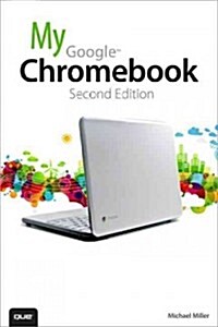 My Google Chromebook (Paperback, 2, Revised)