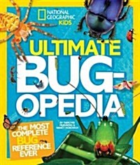 Ultimate Bugopedia: The Most Complete Bug Reference Ever (Library Binding)