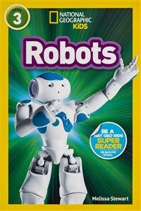 Robots: National Geographic Kids Level 3 (Paperback)
