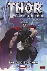 Thor: God of Thunder, Volume 1: The God Butcher (Hardcover)