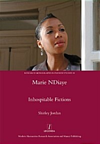 Marie Ndiaye : Inhospitable Fictions (Hardcover)