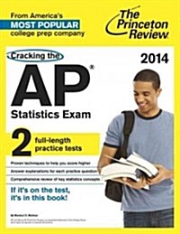 Cracking the AP Statistics Exam, 2014 Edition (Paperback)
