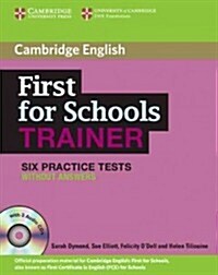 First for Schools Trainer Upper-Intermediate Six Practice Tests without Answers with Audio CDs (3) (Package)