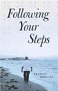 Following Your Steps (Hardcover)