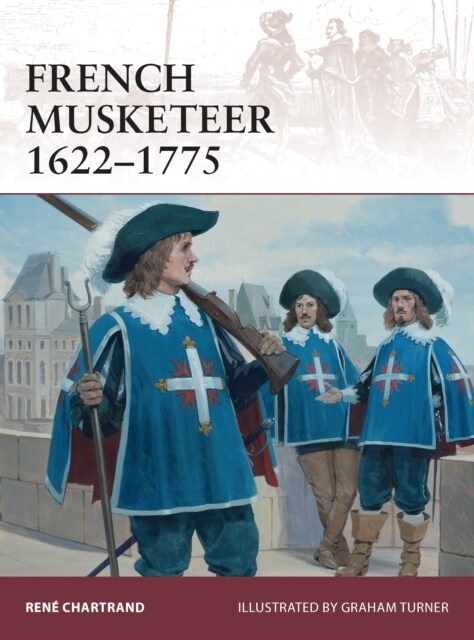 French Musketeer 1622–1775 (Paperback)
