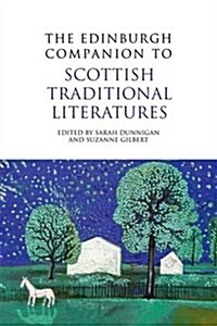 The Edinburgh Companion to Scottish Traditional Literatures (Paperback)