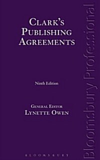 Clarks Publishing Agreements: A Book of Precedents (Package, 9 Rev ed)