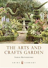 The Arts and Crafts Garden (Paperback)