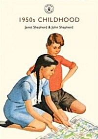 1950s Childhood : Growing Up in Post-war Britain (Paperback)