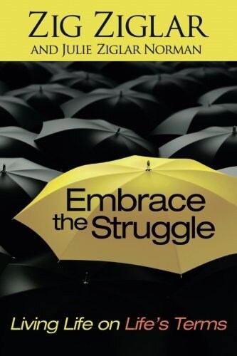Embrace the Struggle (Paperback)