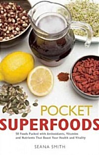 Pocket Superfoods (Paperback, 1st)