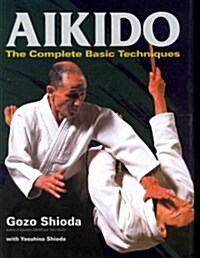 Aikido: The Complete Basic Techniques (Hardcover)