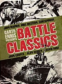 Garth Ennis Presents Battle Classics (Hardcover)