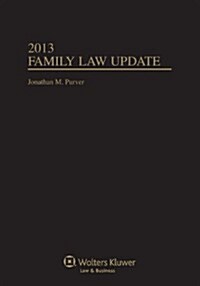 Family Law Update, 2013 Edition (Paperback)