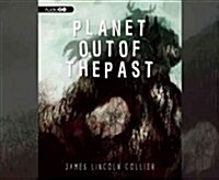 Planet Out of the Past (Audio CD)