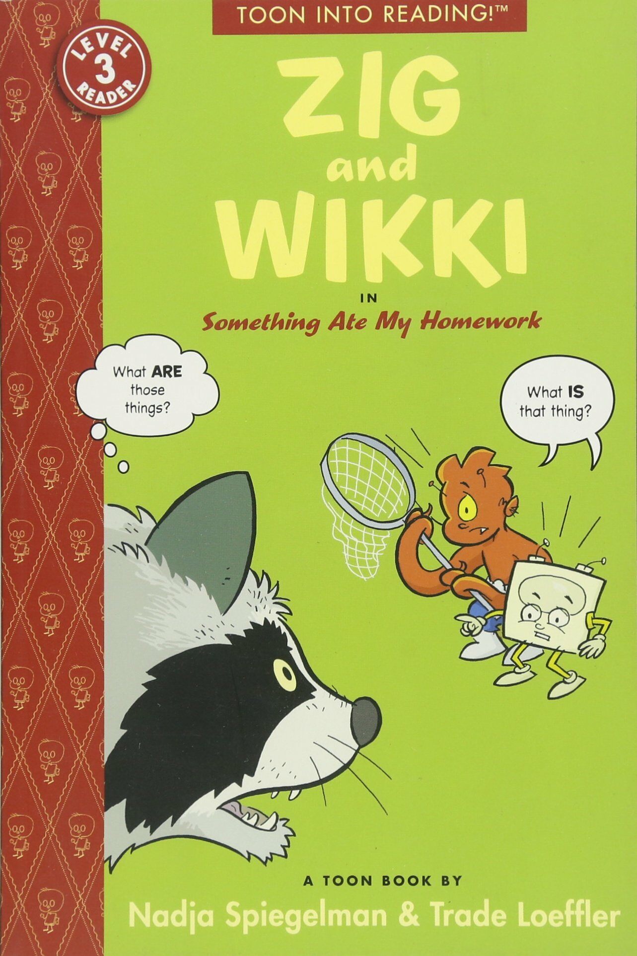 TOON Level 3 : Zig and Wikki in Something Ate My Homework (Paperback)