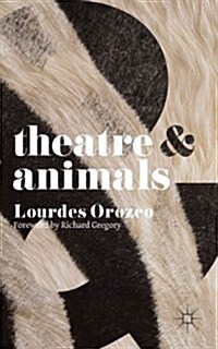 Theatre and Animals (Paperback)