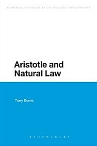 Aristotle and Natural Law (Paperback)