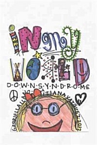 In My World: Down Syndrome (Paperback)