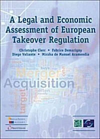 A Legal and Economic Assessment of European Takeover Regulation (Paperback)