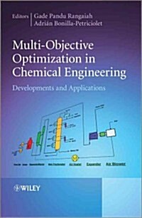 Multi-Objective Optimization in Chemical Engineering: Developments and Applications (Hardcover)