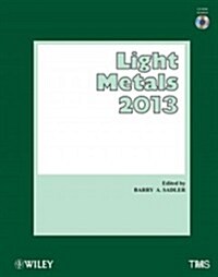 Light Metals 2013 (Hardcover)