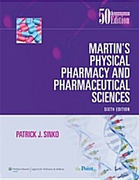 Martins Physical Pharmacy and Pharmaceutical Sciences 6th Ed. + Ansels Pharmaceutical Dosage Forms and Drug Delivery, 9th Ed. (Hardcover, Paperback)