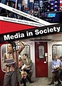 Media in Society: A Brief Introduction (Paperback)