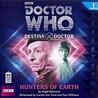Doctor Who: Hunters from Earth (Destiny of the Doctor 1) (CD-Audio)