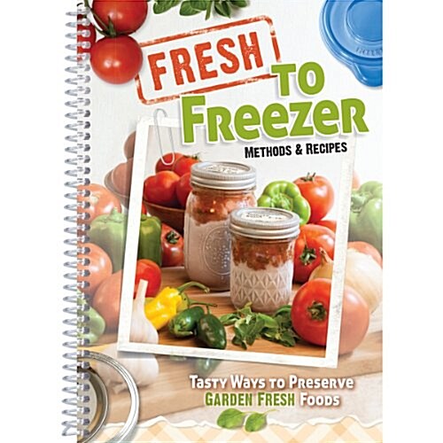 Fresh to Freezer (Paperback, Spiral)