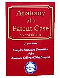 [중고] Anatomy of a Patent Case (Paperback, 2nd)