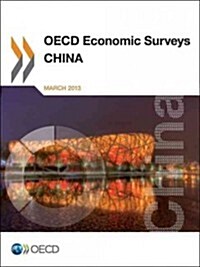 OECD Economic Surveys: China 2013 (Paperback)