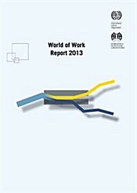 World of Work Report 2013 (Paperback)