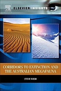 Corridors to Extinction and the Australian Megafauna (Hardcover, New)