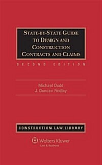 State-By-State Guide to Design and Construction Contracts and Claims, Second Edition (Hardcover, 2)