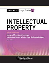 Intellectual Property: Keyed to Merges, Menell, and Lemley, Sixth Edition (Paperback)
