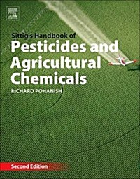 Sittigs Handbook of Pesticides and Agricultural Chemicals (Hardcover, 2, Revised)