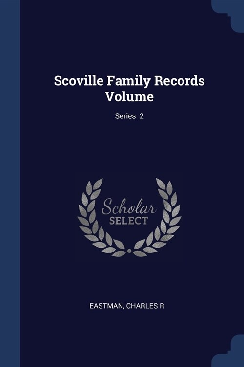 Scoville Family Records Volume; Series 2 (Paperback)