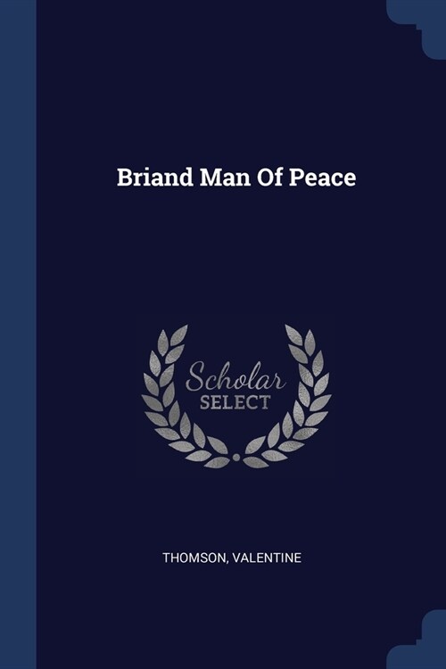Briand Man Of Peace (Paperback)