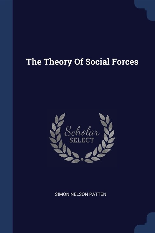 The Theory Of Social Forces (Paperback)